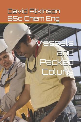 Vessels and Packed Coluns