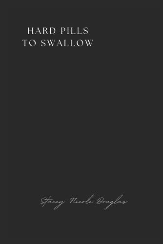 Hard Pills to Swallow