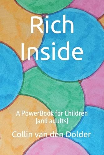 Rich Inside: A PowerBook for Children (and adults)