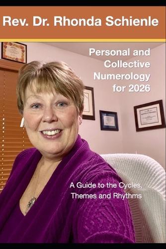 Personal and Collective Numerology for 2026: A Guide to the Cycles, Themes and Rhythms