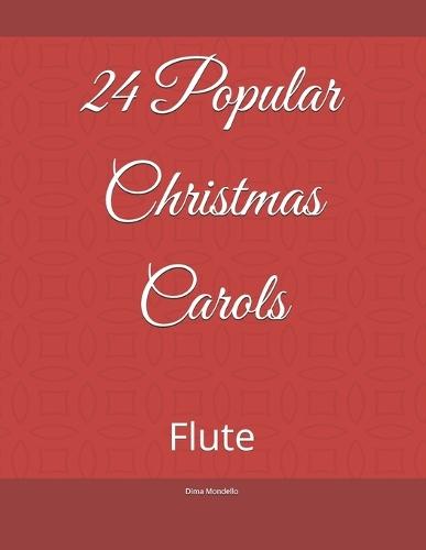 24 Popular Christmas Carols: Flute