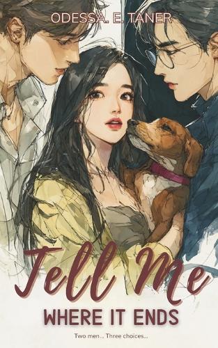 Tell Me Where It Ends