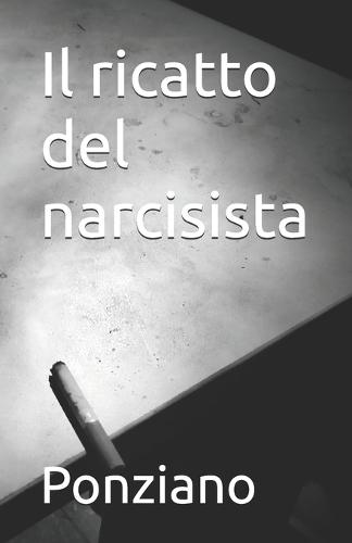 Il ricatto del narcisista