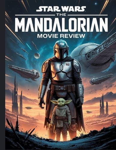 Star Wars: The Mandalorian Movie Review: Ein tiefer Einblick in die Besetzung des Films, das Produktionsdrama und die Romanze, mit der alles begann