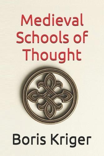 Medieval Schools of Thought