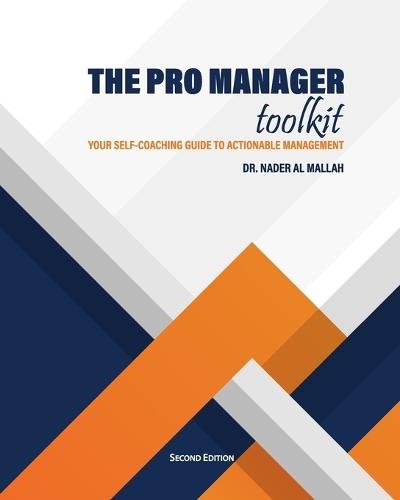 The PRO Manager Toolkit: Your Self-Coaching Guide to Actionable Management