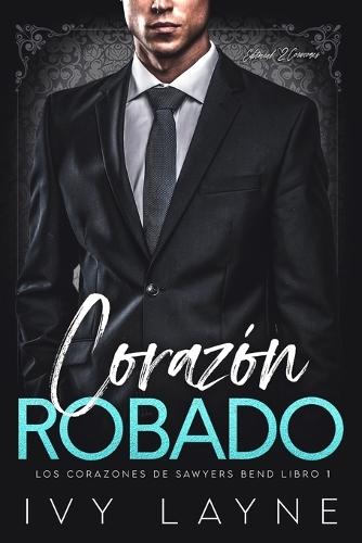 Corazón Robado: Un Romance de Multimillonarios