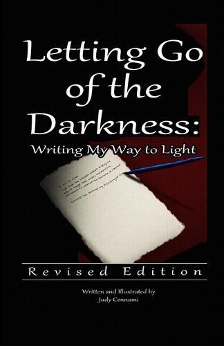 Letting Go of the Darkness: Writing My Way to Light