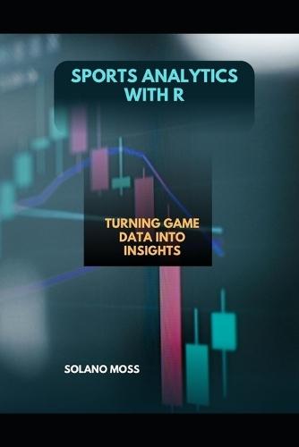 Sports Analytics with R: Turning Game Data into Insights