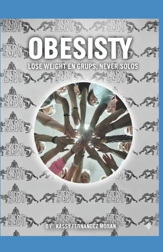 Obesity: Lose Weight in a Group, Never Alone