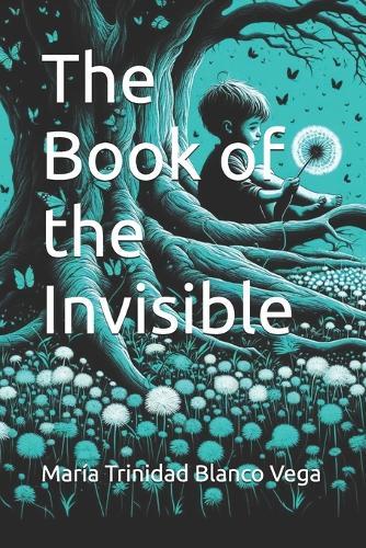 The Book of the Invisible