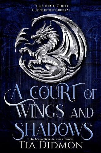 A Court of Wings and Shadows: Throne of the Blood Fae