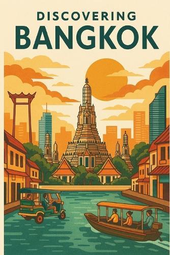 Discovering Bangkok
