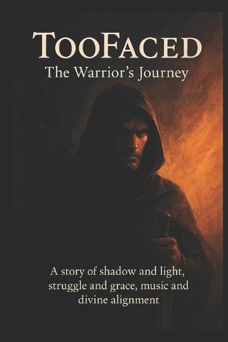 TooFaced: The Warriors Journey