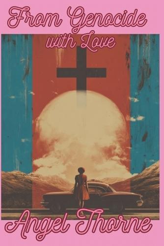 From Genocide with Love