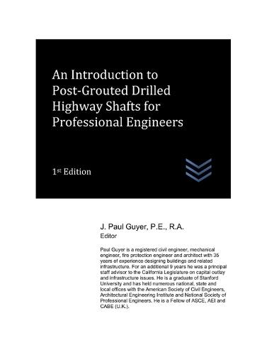 An Introduction to Post-Grouted Drilled Highway Shafts for Professional Engineers
