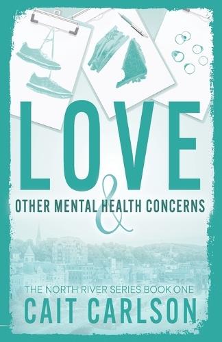 Love and Other Mental Health Concerns