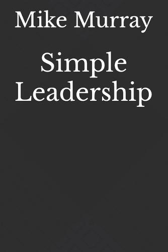 Simple Leadership