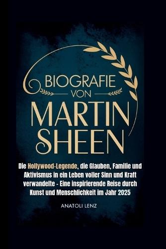 Biografie Von Martin Sheen
