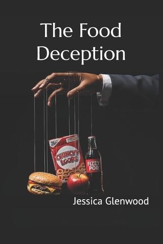 The Food Deception