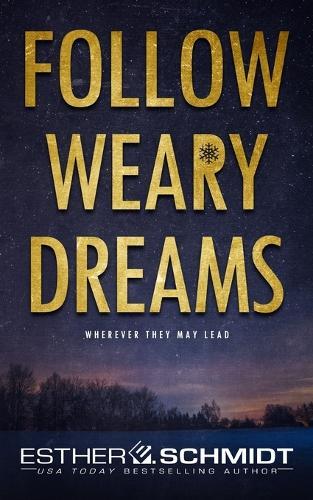 Follow Weary Dreams
