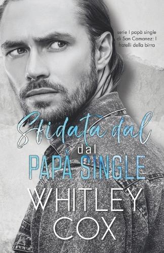 Sfidata dal Papà Single