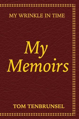 My Memoirs: My Wrinkle In Time