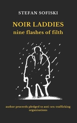 Noir Laddies: nine flashes of filth