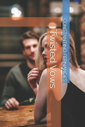 Twisted Vows