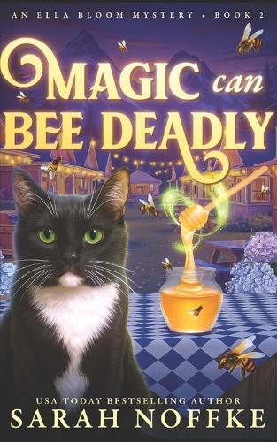 Magic Can Bee Deadly: A Paranormal Cozy Mystery