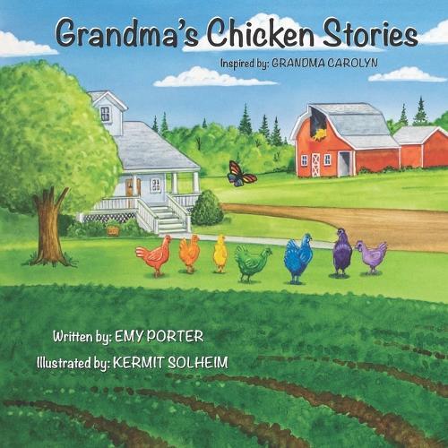 Grandma's Chicken Stories