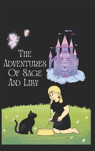 The adventures of sage and lilly