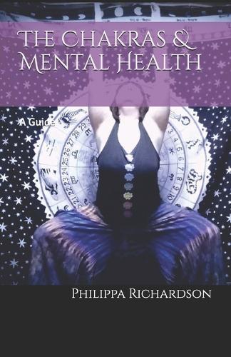The Chakras & Mental Health: A Guide