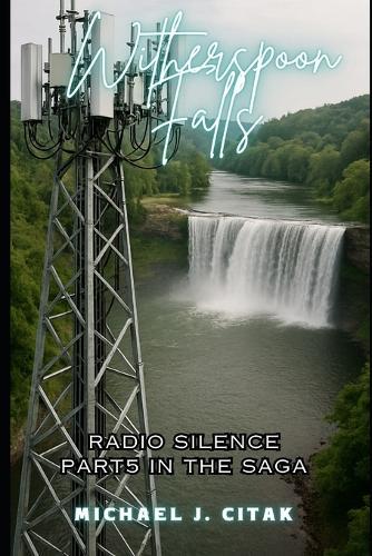 Witherspoon Falls: A Screenplay Saga: Book 5