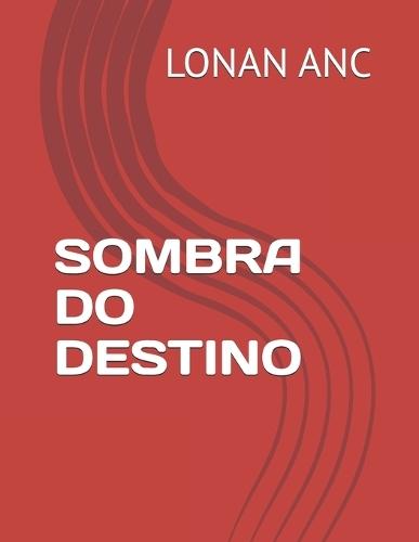 Sombra Do Destino
