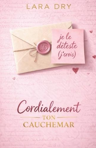 Cordialement ton cauchemar