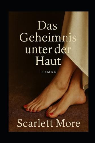 Das Geheimnis unter der Haut