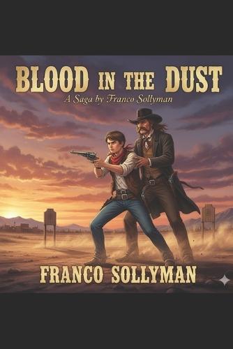 Blood in the Dust
