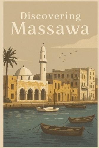Discovering Massawa