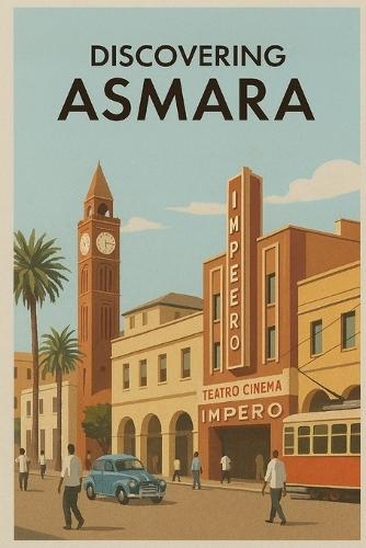 Discovering Asmara