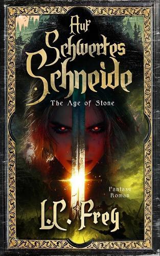 Auf Schwertes Schneide: Ein episches High Fantasy Abenteuer