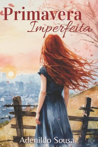 Primavera Imperfeita