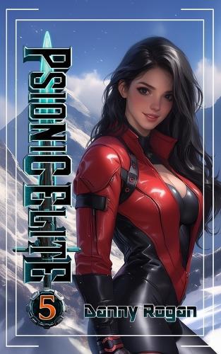 Psionic Elite 5: A Psi-Fantasy Adventure