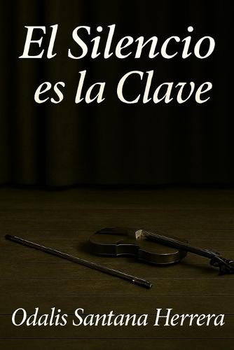 El Silencio es la Clave