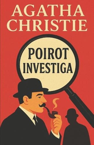 Poirot Investiga: Casos Inéditos de Poirot