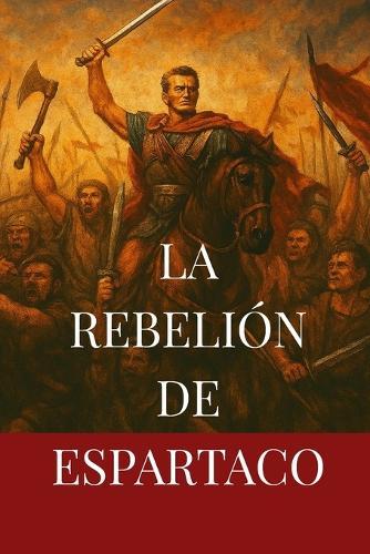 La revelión de espartaco