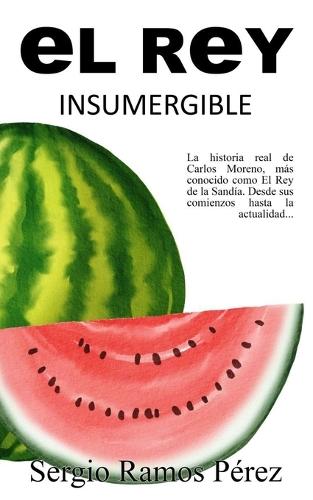 El Rey Insumergible