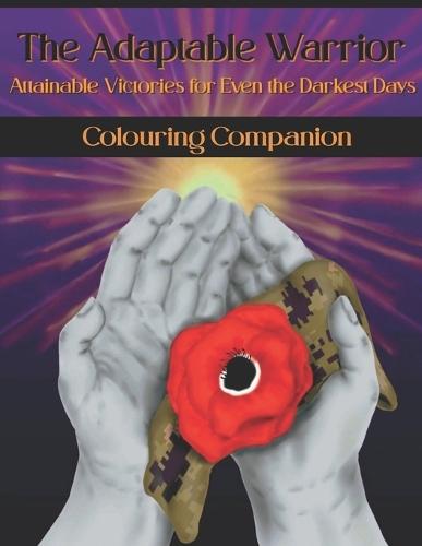 The Adaptable Warrior Colouring Companion