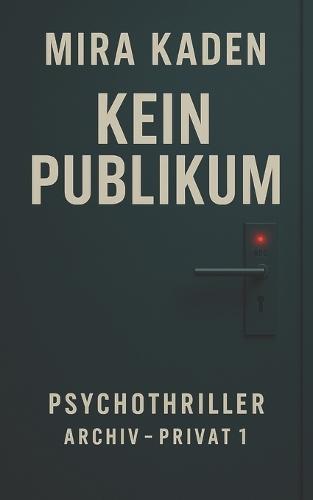 Kein Publikum