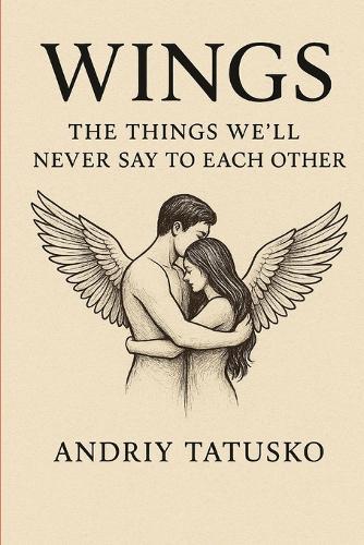 Wings: The Things We'll Never Say to Each Other.